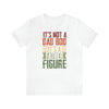It's A Father Figure T-Shirt